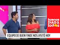 Equipo de "Buen Finde" nos sorprende en el BDAT | Buenos días a todos