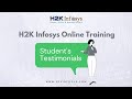 H2k infosys reviews  it online training testimonials