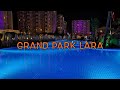 Grand Park Lara, Turkey