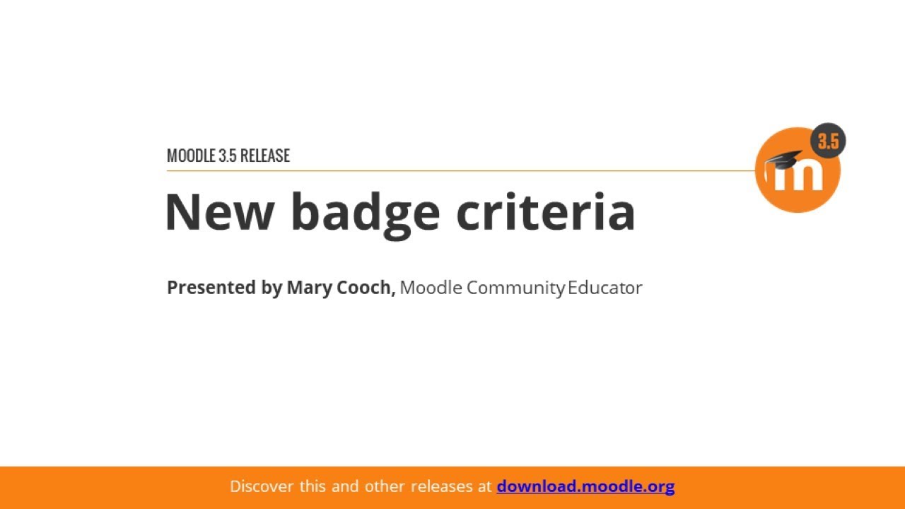 New Badge Criteria in Moodle 3.5