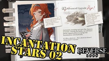 [Reverse:1999] Incantation Stars 02 "Advanced Upgrade" (Tutorial)