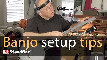 Banjo setup tips
