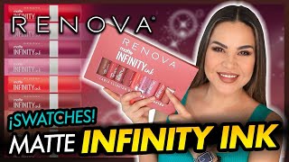 NUEVOS RENOVA MATTE INFINITY INK SWATCHES Y RESEÑA