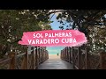 Sol Palmeras - Resort Tour &amp; Walkthrough 2021