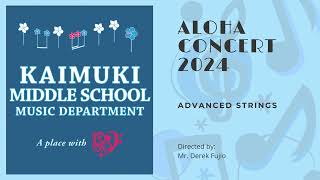 KMS Aloha Concert 2024 - Advanced Strings