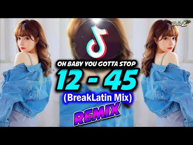 Oh baby you gotta stop I see that you're calling - 12 : 45 -  (Breaklatin Remix)  - DjBharz Oragon class=