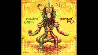 Video thumbnail of "Sharanam Ganesh - Parana Ma "REGGAE MANTRAS""