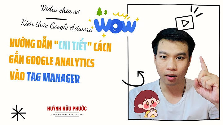 Hướng dẫn cách gắn ga trong adwords