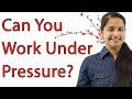 Can You Work Under Pressure? (Hindi)