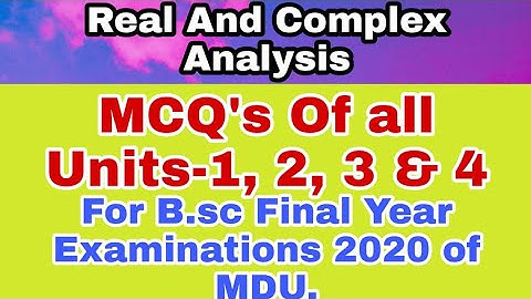 Real and Complex Analysis all Units- 1, 2, 3, & 4 MCQ