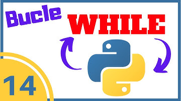 Bucle While en Python desde Cero ♻️ [Continue y Break] # 014