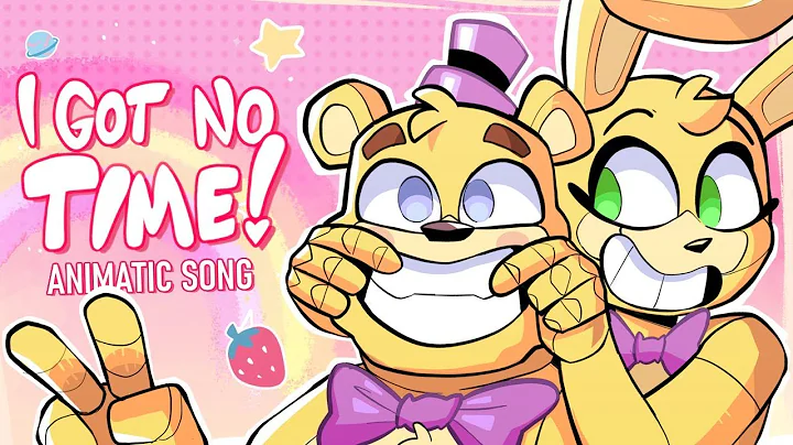"I GOT NO TIME" - FNAF FOUR | Animatic Song @TheLivingTombstone
