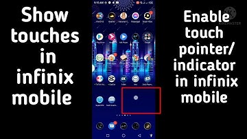how to enable touch pointer/indicator in Infinix mobile | show touches