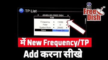 How to add New Frequency/TP in DD Free Dish Mpeg 4 set top box | dd free dish frequency setting