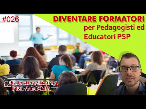 Diventare formatori  | Storie di ordinaria pedagogia #026