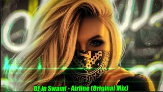 DJ Jp Swami - Airline 2023 (ORiGiNAL MiX)