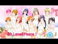 【MAD/AMV】Oh,Love&amp;Peace!/&mu;'s