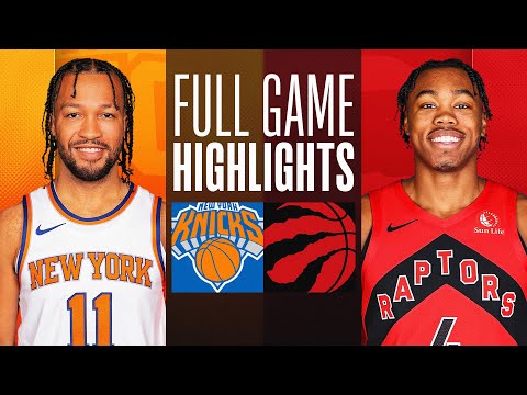 Game Recap: Knicks 119, Raptors 106