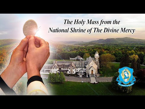 Wed, May 1 - Holy Catholic Mass from the National Shrine of The Divine Mercy
