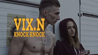 Vix.N - Knock Knock | prod. Jezzy C. | MUSTANG EP