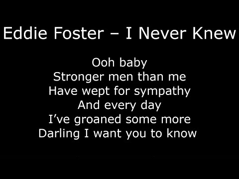 Northern Soul - Eddie Foster – I Never Knew - With Lyrics