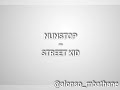 NUNSTOP STREET KID mp3