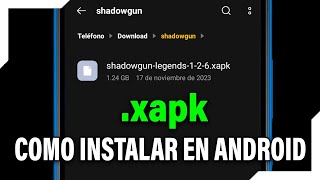 Como Instalar Archivos Xapk En Android
