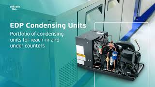 Embraco EDP Condensing Units