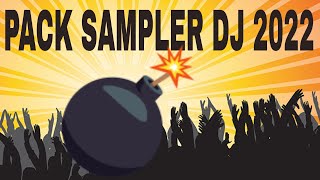 PACK SAMPLER DJ 2022