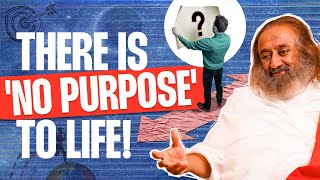 STOP Looking For A "Life Purpose"! | Gurudev