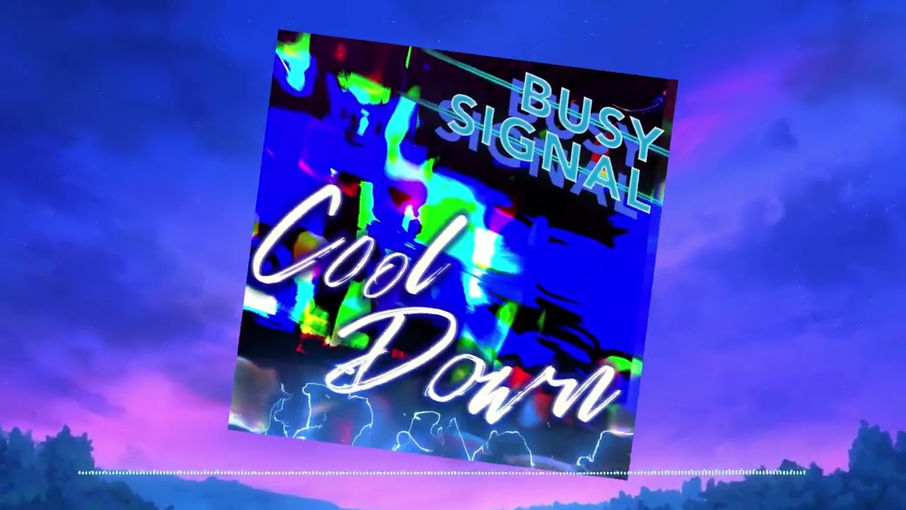 Watch Busy Signal - Cool Down (Visualizer) on YouTube Watch Busy Signal - Cool Down (Visualizer) on YouTube