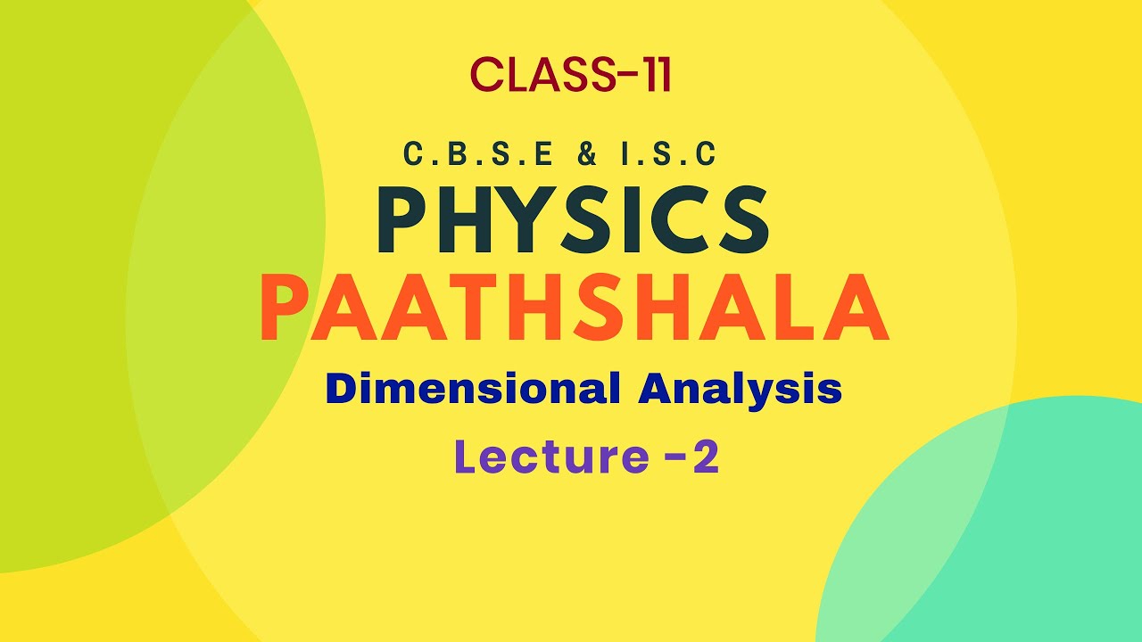 class-11-dimensional-analysis-lecture-2-youtube