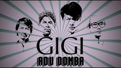 GIGI - ADU DOMBA (Official Music Video)  - Durasi: 3:45. 