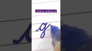 How to write small letter ql | Cursive writing a to z cursivewriting handwriting  shorts cursive