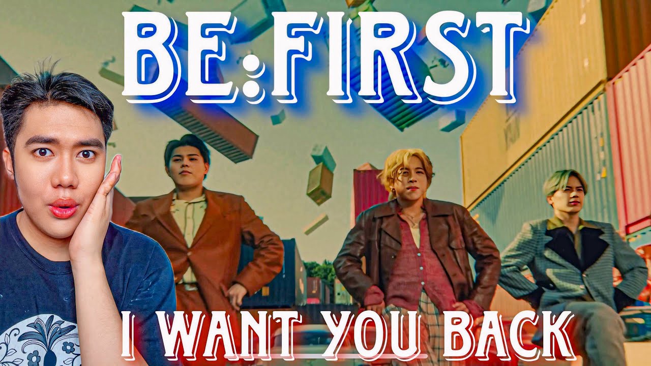 BE:FIRST / I Want You Back -Музыкальное видео- | РЕАКЦИЯ