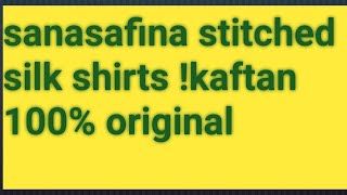 03125111654 wats app for orders up to 75% off sanasafina silk shirts silk kaftan original