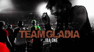 Iba One - Team Gladia ( Son Officiel )