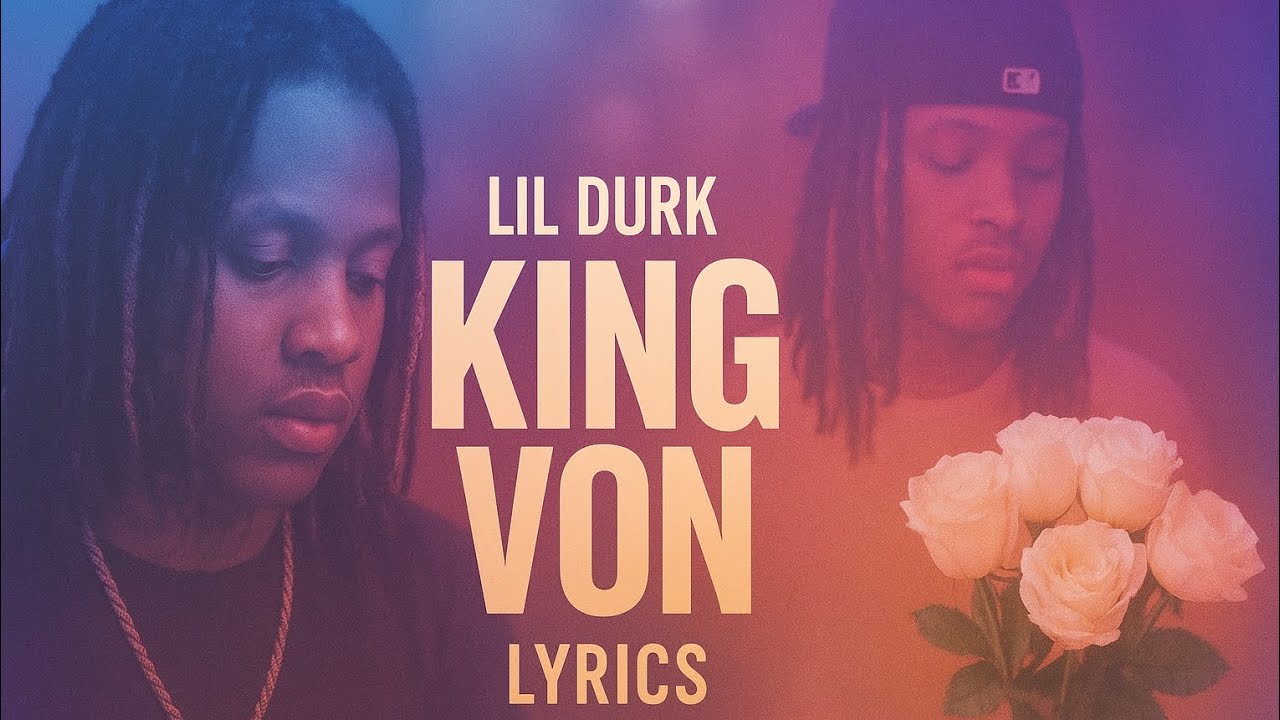 Lil Durk - King Von LYRICS ( Music Lyric Video ) - YouTube