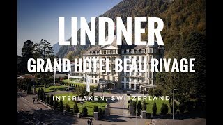 Lindner Grand Hotel Beau, Interlaken City Center