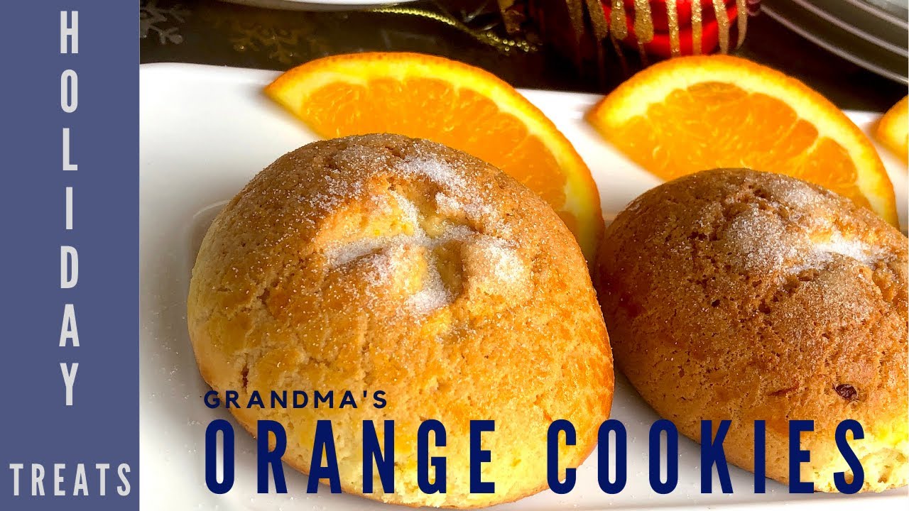 GRANDMAS ORANGE COOKIES: Real ingredients, real aroma, and real pleasure!!