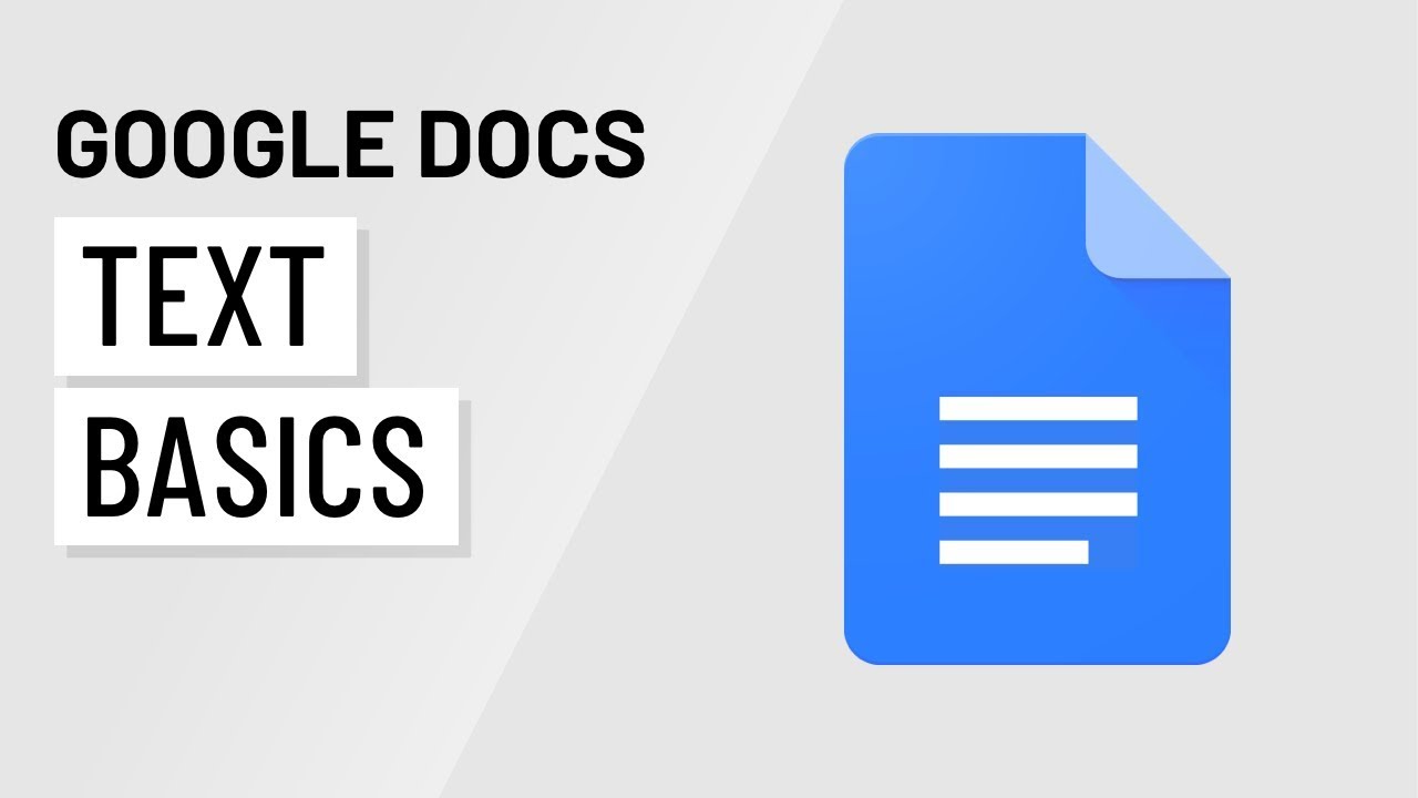 Google Docs: Text Basics