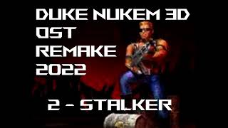 Duke Nukem 3D OST Remake 2022 - 02 - Stalker (Hollywood Holocaust)