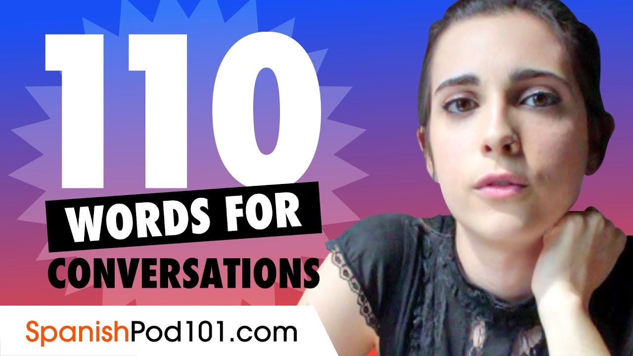 110 Spanish Words For Daily Life Conversations