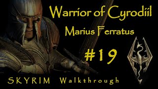 Immersive Walkthrough of Marius Ferratus, Skyrim 2024. Part 19