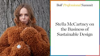 Stella McCartney on the Business of Sustainable Design | #BoFProfessionalSummit