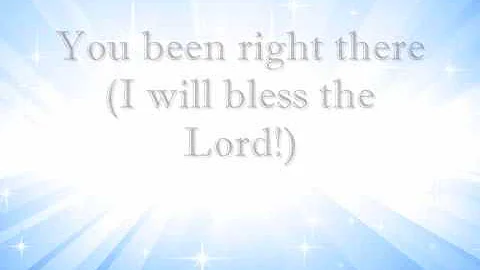 Byron Cage - I will bless the Lord