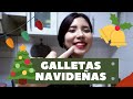 🎄VLOGMAS 2019🎄 +) Receta de Galletas Navideñas