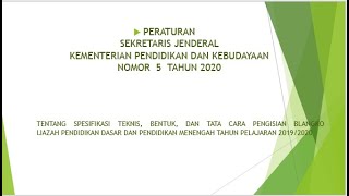 Spesifikasi Teknis, Bentuk dan Tata Cara Pengisian Blangko Ijazah 2020