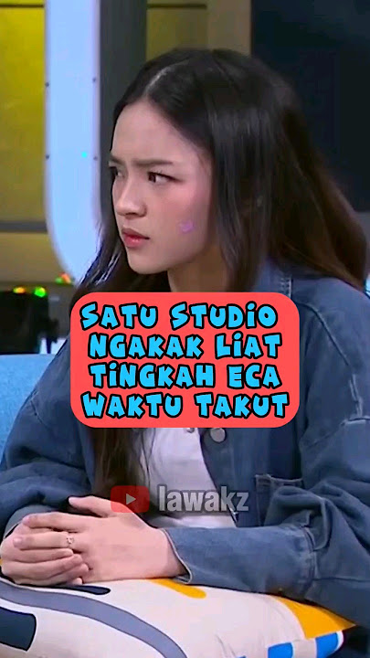 satu studio ngakak liat tingkah eca waktu takut #talkpod #suryainsomnia #eca #indrajegel