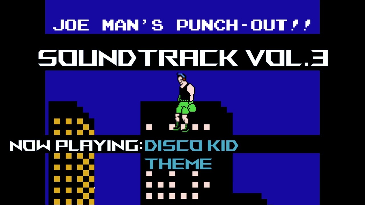 Joe Man's Punch Out OST Vol.3 -Character Themes- (Minor Circuit)